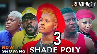 Shade Poly 3  Latest Yoruba Movie Review 2024  Shadepoly3  Odun Adekola  Vicky Kolawole [upl. by Nikolas]