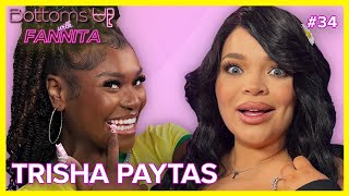 Cheers To Trisha Paytas  Bottoms Up With Fannita Ep 34 [upl. by Hylton]