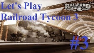 3 Lets Play Railroad Tycoon 3  Buffalo or Bust [upl. by Eirok]