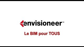 Envisioneer  Le BIM pour TOUS [upl. by Bohs]