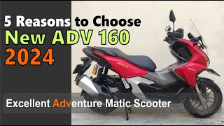 New ADV 160 2024 5 Reasons to Choose New ADV 160 2024 model [upl. by Liss]