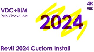 Revit 2024 Custom Install [upl. by Nehgem]