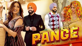 Pange  New Punjabi Movie 2024  Latest Gurnam Bhullar Sargun Mehta  New Punjabi Movie 2024 [upl. by Akirdnahs459]