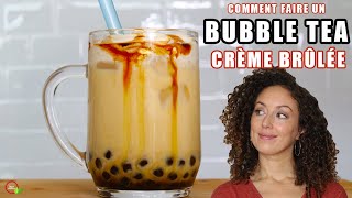 Comment faire des BUBBLE TEA crème brûlée  boisson aux perles recette taïwanaise [upl. by Naggem]