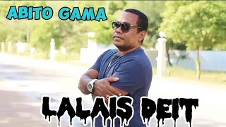 Abito Gama Lalais Deit Musik Lirik [upl. by Bryner948]