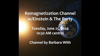 Remagnetization Channel June 25 2024 [upl. by Novel772]