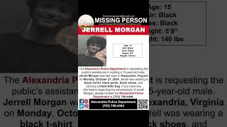 15 YEAR OLD JERRELL MORGAN IS MISSING FROM ALEXANDRIA VIRGINIA HELP BRING HIM HOME SAFE [upl. by Anerol]