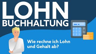 Lohnbuchhaltung  So erfolgt die Lohnabrechnung  sevdesk [upl. by Ettevy]