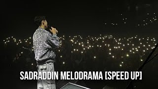 Sadraddin Melodrama speed up [upl. by Svensen]