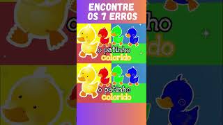 MÚSICA PATINHO COLORIDO  JOGO DOS 7 SETE ERROS shorts desenhoinfantil raciociniologico [upl. by Ainedrag453]