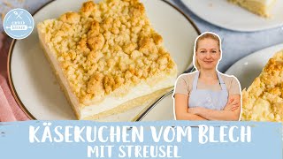 Käsekuchen vom Blech mit Streusel  Käsekuchen  saftiger Quarkkuchen vom Blech  Einfach Backen [upl. by Acinor]