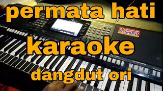 permata hati karaoke nada cewek [upl. by Francisca]