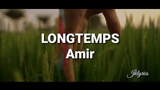 Amir  Longtemps Lyrics [upl. by Conney]