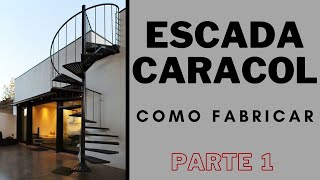 Escada caracol  Escalera caracol  Parte 1  Curso de Serralheiro [upl. by Anna-Maria]