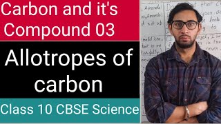 Allotropes of carbon class 10 [upl. by Ginnifer]