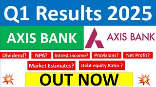 AXIS BANK Q1 results 2025  AXIS BANK results today  AXIS BANK Share News  AXIS BANK latest news [upl. by Leik]