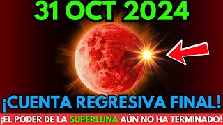 ¡ATENCIÓN🛑31 de Octubre de 2024🌕La energía de la LUNA LLENA ya ha comenzado✨ ¡No lo olvides [upl. by Cirenoj233]