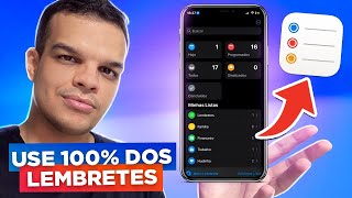 Você está usando os LEMBRETES do iPhone do jeito ERRADO Guia Prático [upl. by Enilesoj994]