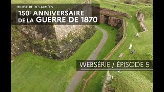 Websérie 1870 l’année terrible  510  la citadelle de Belfort [upl. by Fontana175]