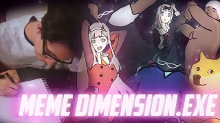 MEME DIMENSIONEXE [upl. by Notled572]