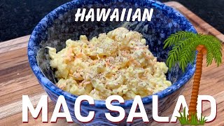 Hawaiian Mac Salad  The Best Macaroni Salad Youve Never Had [upl. by Auqeenwahs]