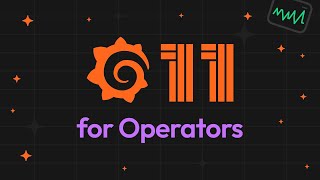 Grafana 11 Features for Operators  Grafana [upl. by Sajet535]