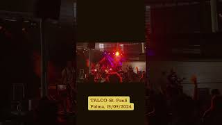 Talco  St Pauli live in Palma talco palmamallorca directo rock stpauli [upl. by Wsan]