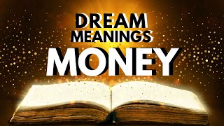 Dream meaning of Money [upl. by Kaczer]