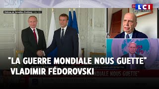 La France nouvelle ennemie N°1 de Moscou  quotLa guerre mondiale nous guettequot  Vladimir Fédorovski [upl. by Lorianna]