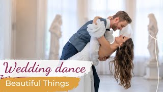 Beautiful Things  Benson Boone ❤️‍🔥 Wedding Dance ONLINE  Stunning First Dance Choreography [upl. by Carpio996]