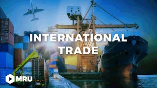 International Trade Introduction [upl. by Enahpets324]