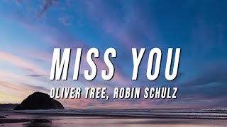 Oliver Tree amp Robin Schulz  Miss You TikTok Remix Lyrics [upl. by Tillford185]