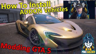 How to Install GTA 5 Vehicle AddOn Mods  Indepth Walkthrough [upl. by Allissa723]