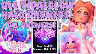 ALL TIDALGLOW HALO 2024 FOUNTAIN ANSWERS COMPLETED Royale High Fountain Answers Roblox [upl. by Hcnarb]