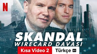 Skandal Wirecard Davası Kısa Video 2 altyazılı  Türkçe fragman  Netflix [upl. by Einalam]