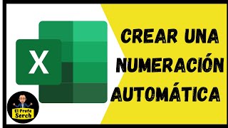 Crear una Numeración Automática en Excel [upl. by Ninaj]