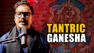 Scariest Form of Ganesha  Full Story of Tantra Ganpati Ft Vedology  Parakh Om Bhatt [upl. by Cassidy]