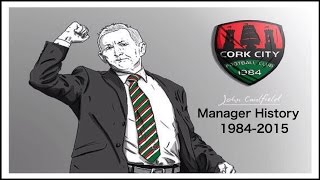 Cork City FC Manager History19842014 [upl. by Orianna]