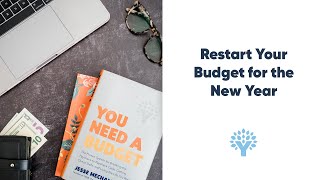 Restart Your Budget for the New Year [upl. by Lahcsap928]