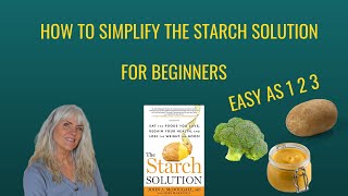 How To Simplify The Starch Solution For BeginnersEasy as 1 2 3 [upl. by Oicnecserc]