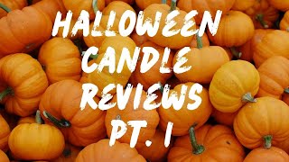 Halloween Candle Reviews  Part 1 [upl. by Aiciles]