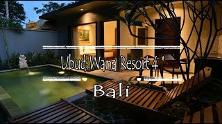 Ubud Wana Resort 4 Ubud Bali [upl. by Ifok]