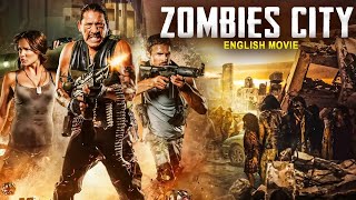 ZOMBIES CITY  Hollywood English Movie  Horror Action Full English Movie  Hollywood Horror Movies [upl. by Ystap]