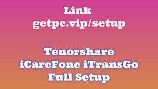 🔸Tenorshare iCareFone iTransGo🎳 HOW TO INSTALL 💻PCLAPTOP TUTORIAL 2024 no charge🎸 [upl. by Ahselet]