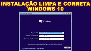 TUTORIAL W10 Como Fazer uma Instalação Limpa e Correta do Windows 10 [upl. by Siuqcram214]