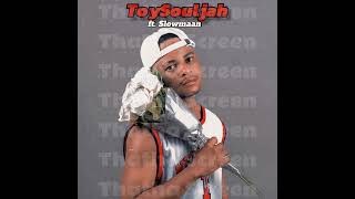 ToySouljah  Thatha Screen ft Slow Maan [upl. by Iggie]