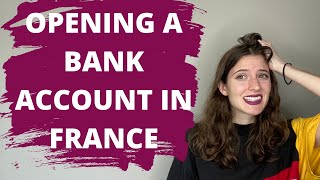 TIPS ON OPENING A FRENCH BANK ACCOUNT  What You Must Know Before Opening a Bank Account in France [upl. by Attaynik72]