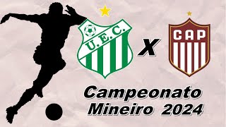 AO VIVO  UBERLÃ‚NDIA X PATROCINENSE  CAMPEONATO MINEIRO 2024  NARRAÃ‡ÃƒO [upl. by Beekman]