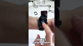 IDW25 Smart Watch Operation Experience smartwatchs smartdevice [upl. by Spanos466]