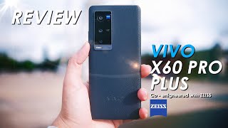 รีวิว  vivo X60 Pro Plus ขั้นสุด ของการถ่ายภาพบนสมาร์ทโฟน งาน Masterpiece ของ vivo และ ZEISS [upl. by Drahnreb786]